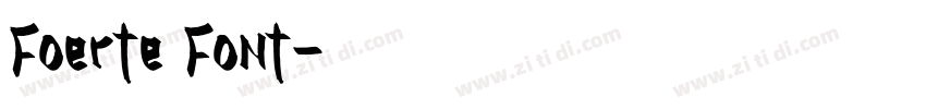 Foerte Font字体转换